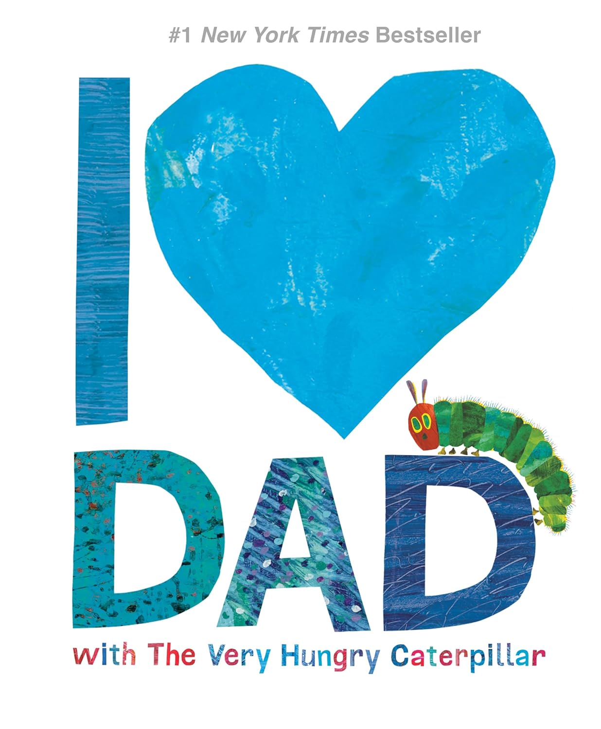 Eric Carle I Love Dad The Very Hungry Caterpillar Picture Book